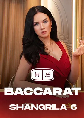 Shangrila Baccarat 6