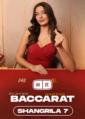 Shangrila Baccarat 7