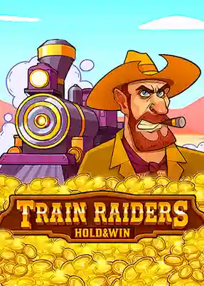 TRAIN RAIDERS: HOLD & WIN