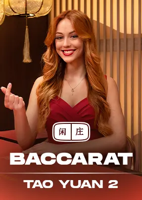 Tao Yuan Baccarat 2